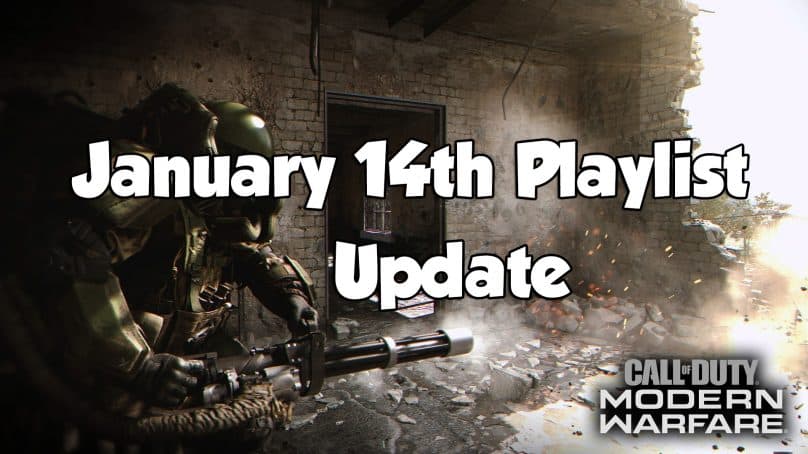 January 14th Modern Warfare Playlist Update