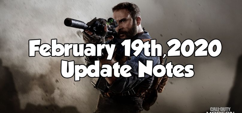 Modern Warfare Update – February 19th, 2020